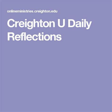 Daily Reflection. . Creighton daily reflections